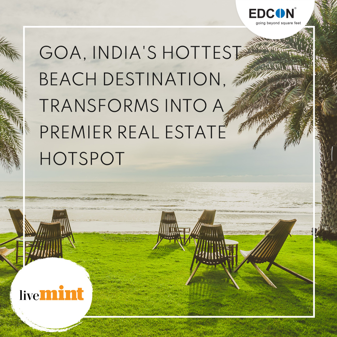 Goa, India’s hottest beach destination, transforms into a premier real estate hotspot